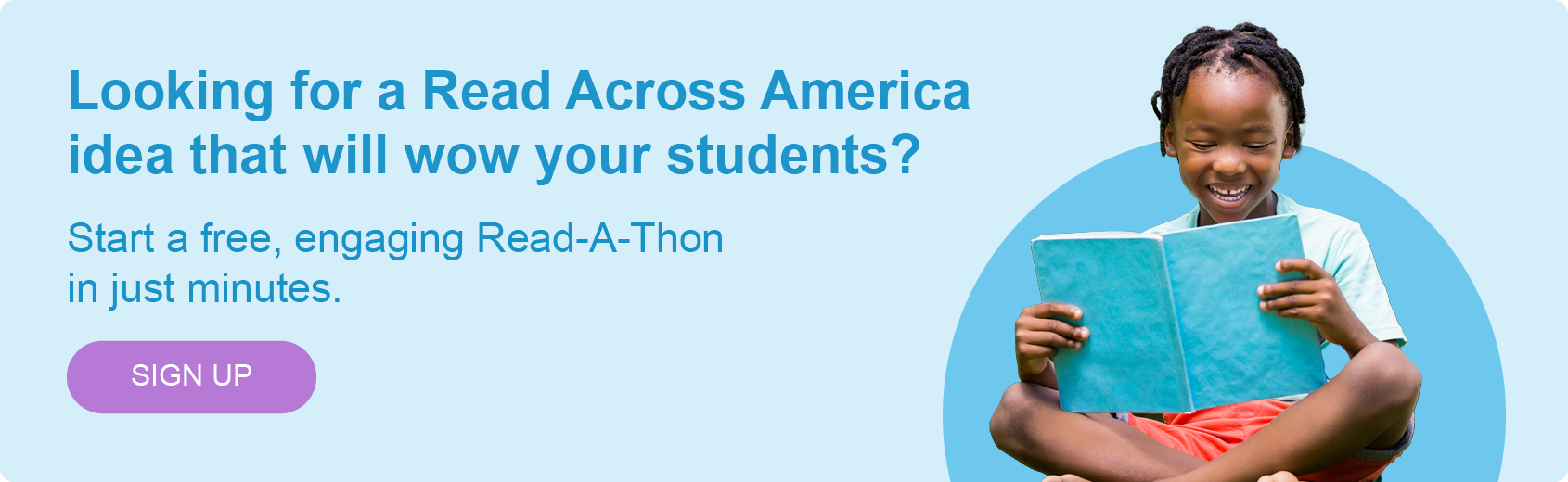 Sign up to celebrate Read Across America with a Read-A-Thon, an activity that’s bound to engage your students and their families